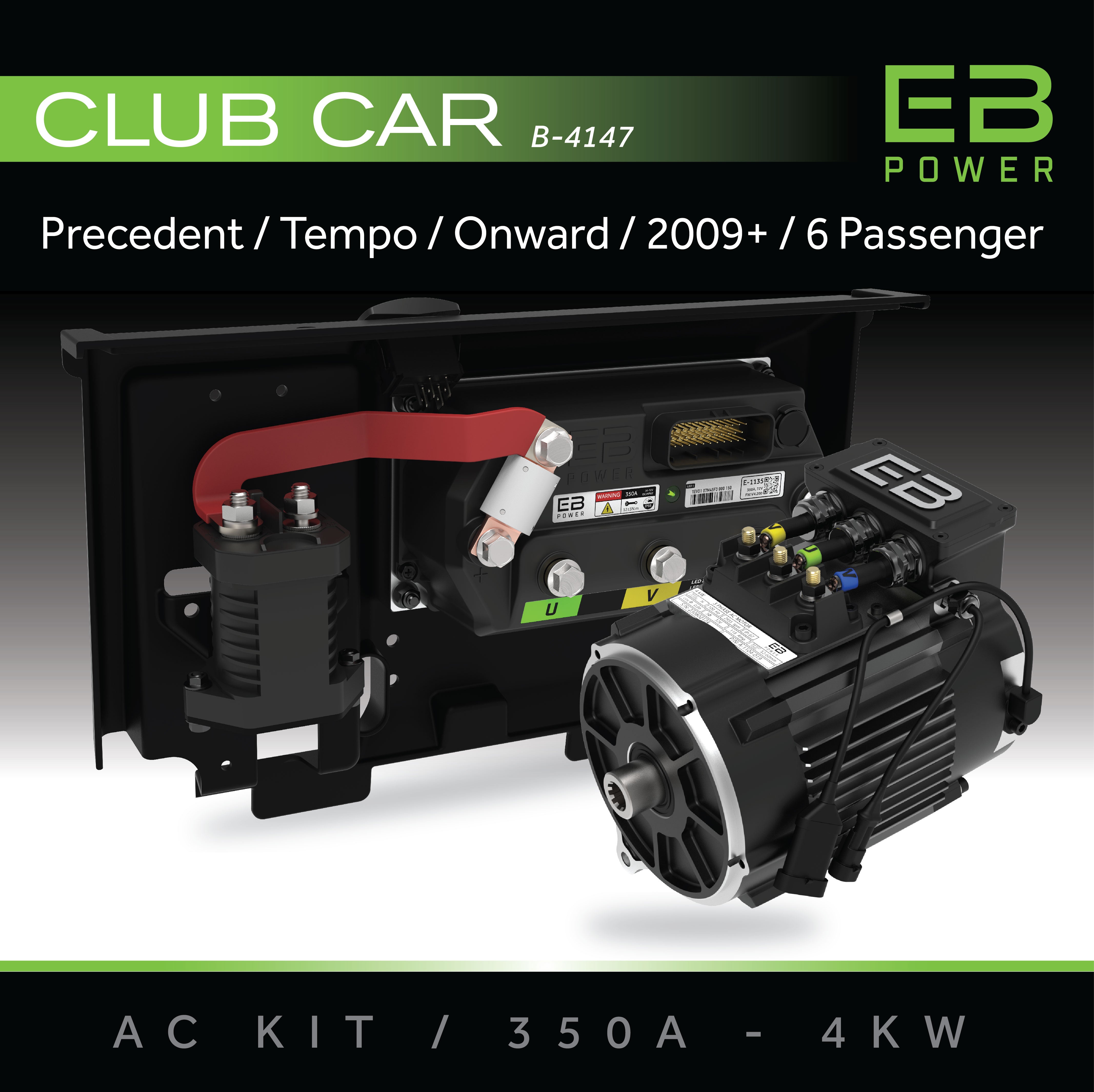 EB Power AC Kit / 350A + 4kW / Club Car Precedent / 2009+ / 6 Passenger