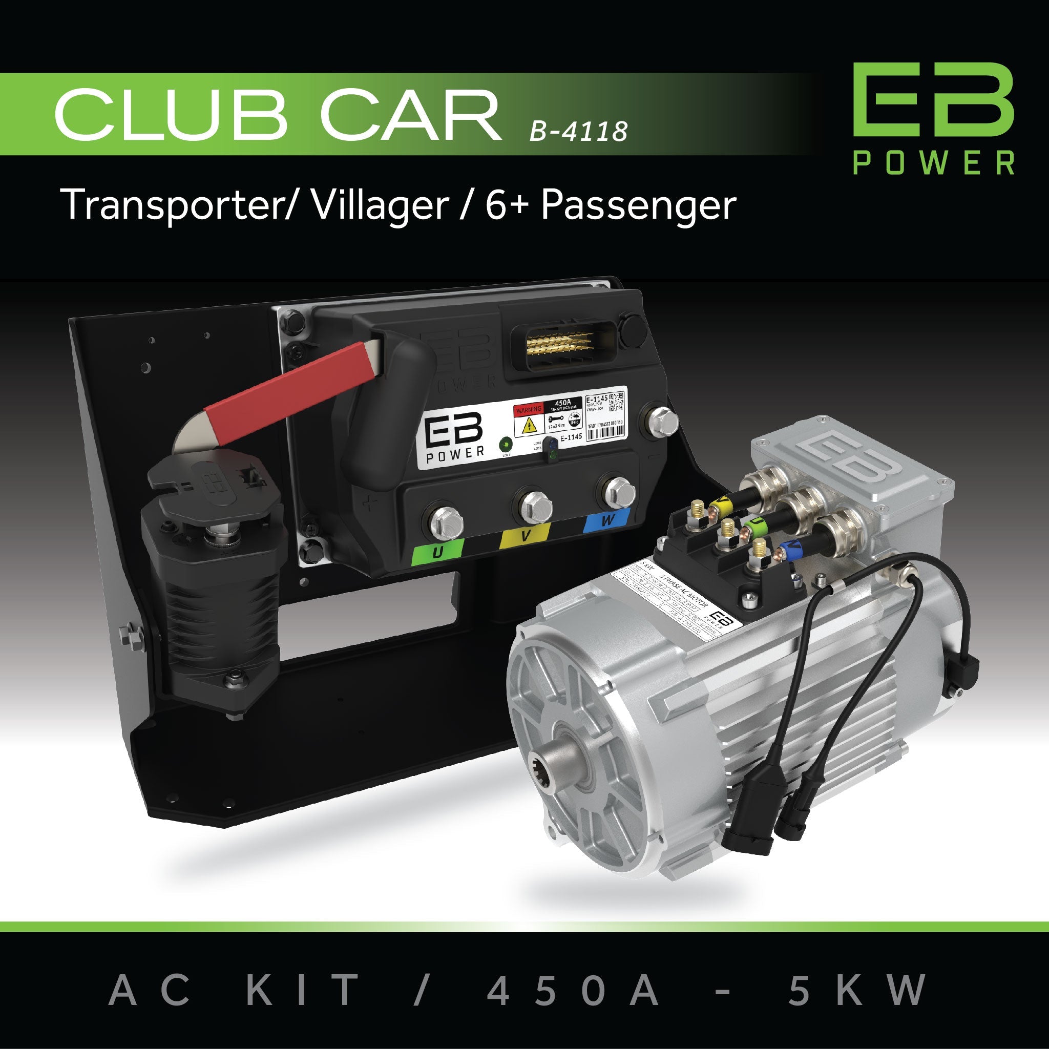 EB Power AC Kit / 450A + 5kW / Club Car Transporter/Villager / 6 Passenger