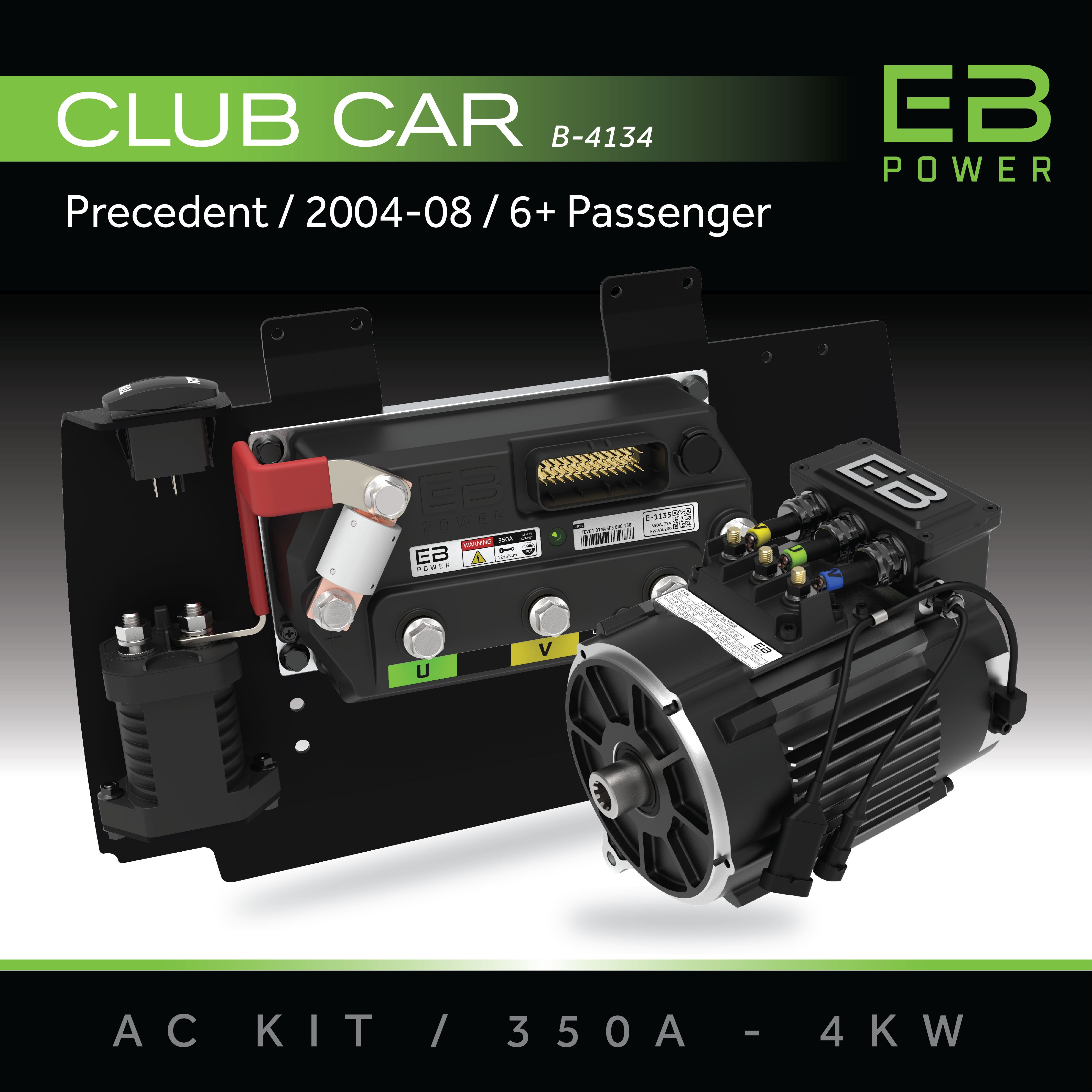 EB Power AC Kit / 350A + 4kW / Club Car Precedent / 2004-08 / 6+ Passenger