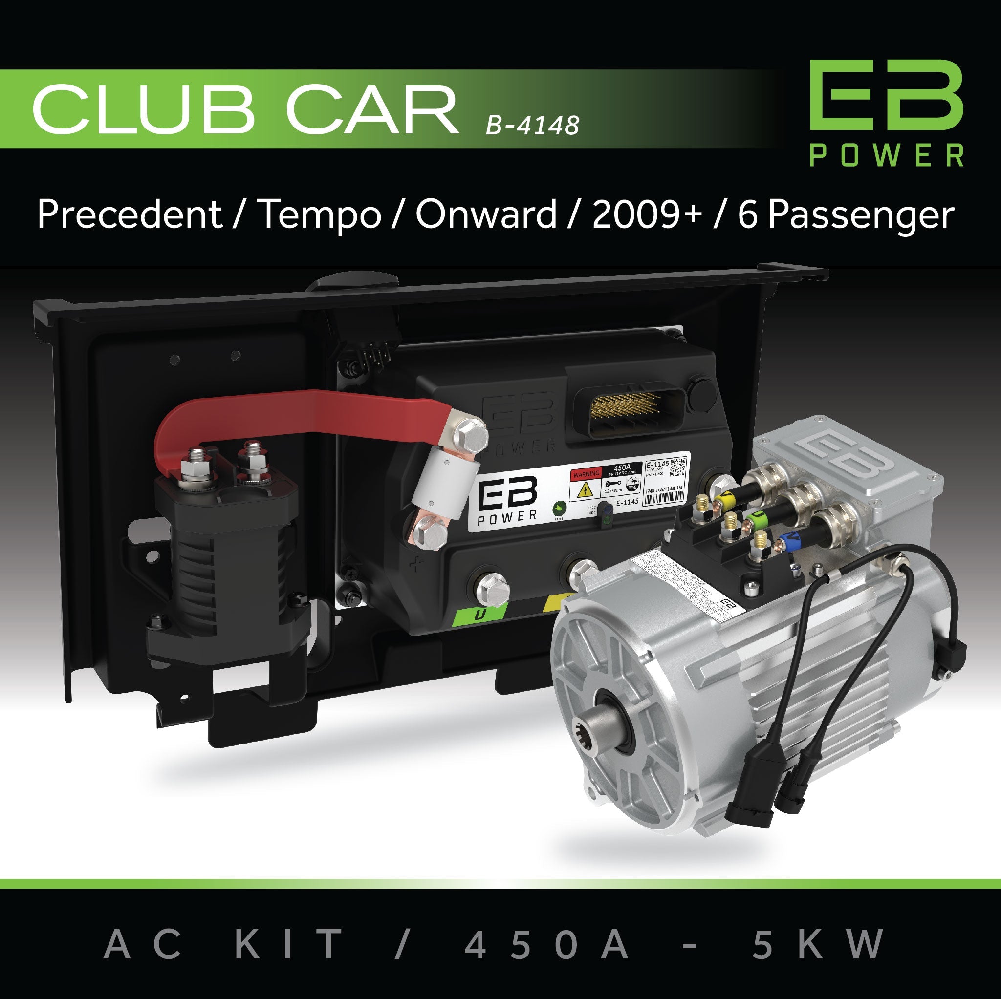 EB Power AC Kit / 450A + 5kW / Club Car Precedent / 2009+ / 6 Passenger